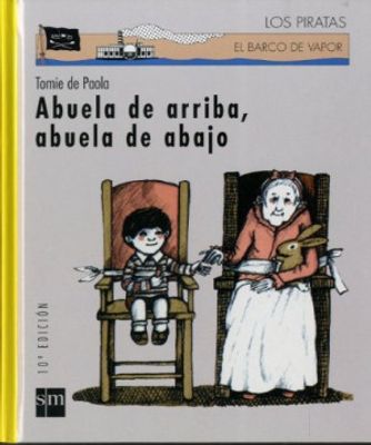 ABUELA DE ARRIBA, ABUELA DE ABAJO