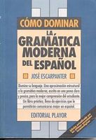 COMO DOMINAR LA GRAMATICA DEL ESPAÑOL