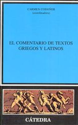 EL COMENTARIO DE TEXTO GRIEGO Y LATINOS