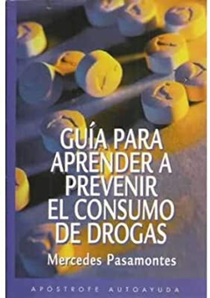 GUIA PARA APRENDER A PREVENIR EL CONSUMO