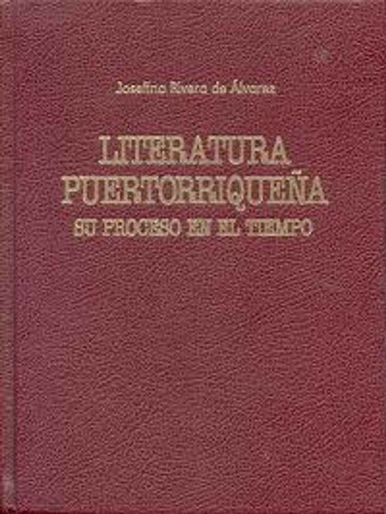 LITERATURA PUERTORRIQUEÑA SU PROCESO EN