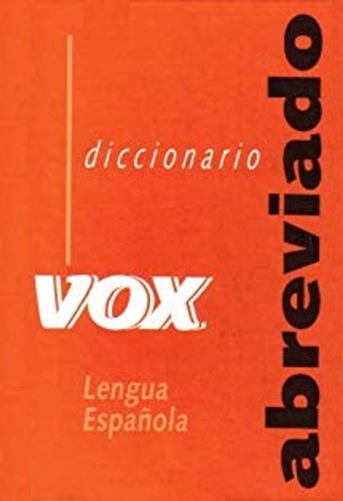 DIC ABREVIADO VOX DE LA LENGUA ESPANOLA