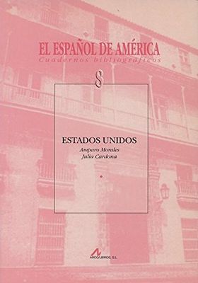 EL ESPAÑOL DE AMERICA: ESTADOS UNIDOS