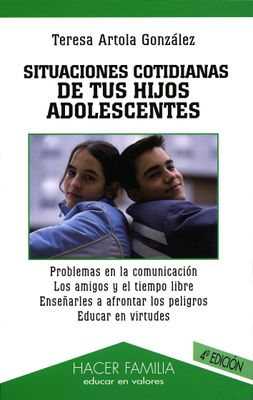 SITUACIONES COTIDIANAS DE TUS HIJOS ADOL