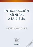 INTRODUCCION GENERAL A LA BIBLIA