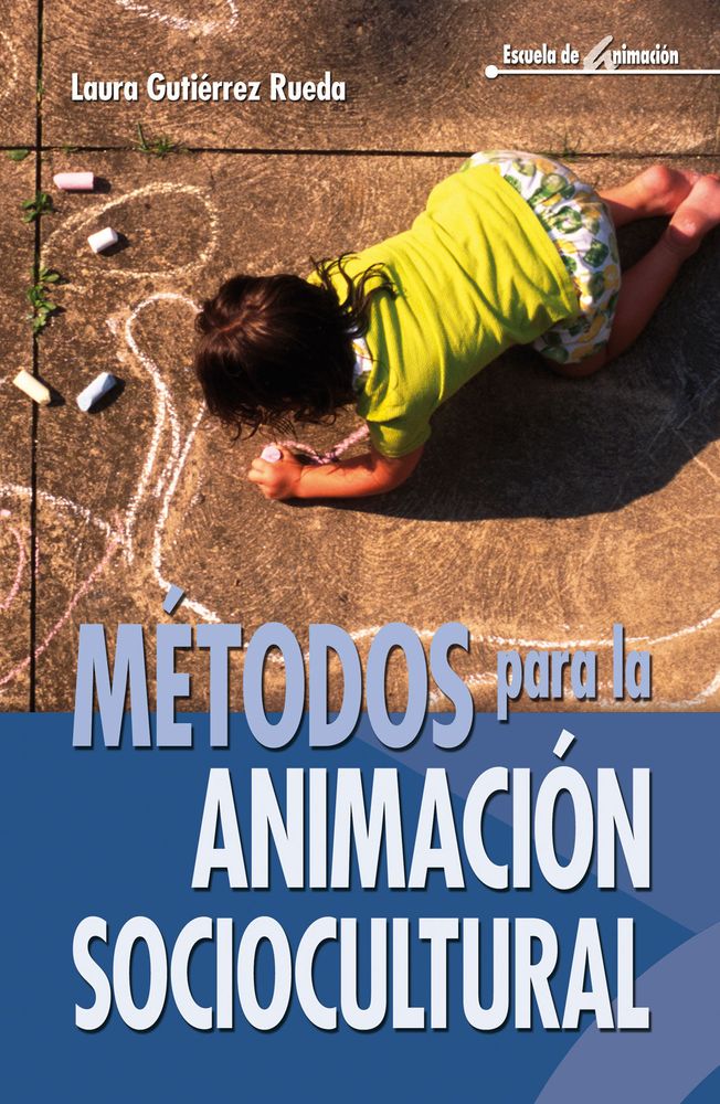 METODO PARA LA ANIMACION SOCIOCULTURAL