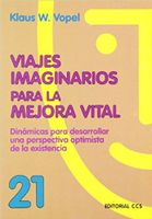 VIAJES IMAGINARIOS PARA LA MEJORA VITAL