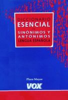 DICCIONARIO ESENCIAL SINO-ANTO LENGUA ES