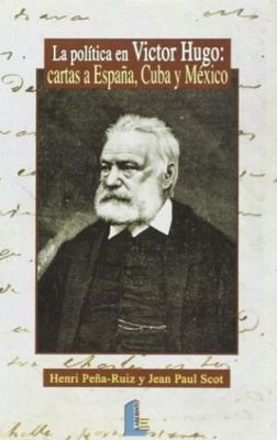 LA POLITICA EN VICTOR HUGO