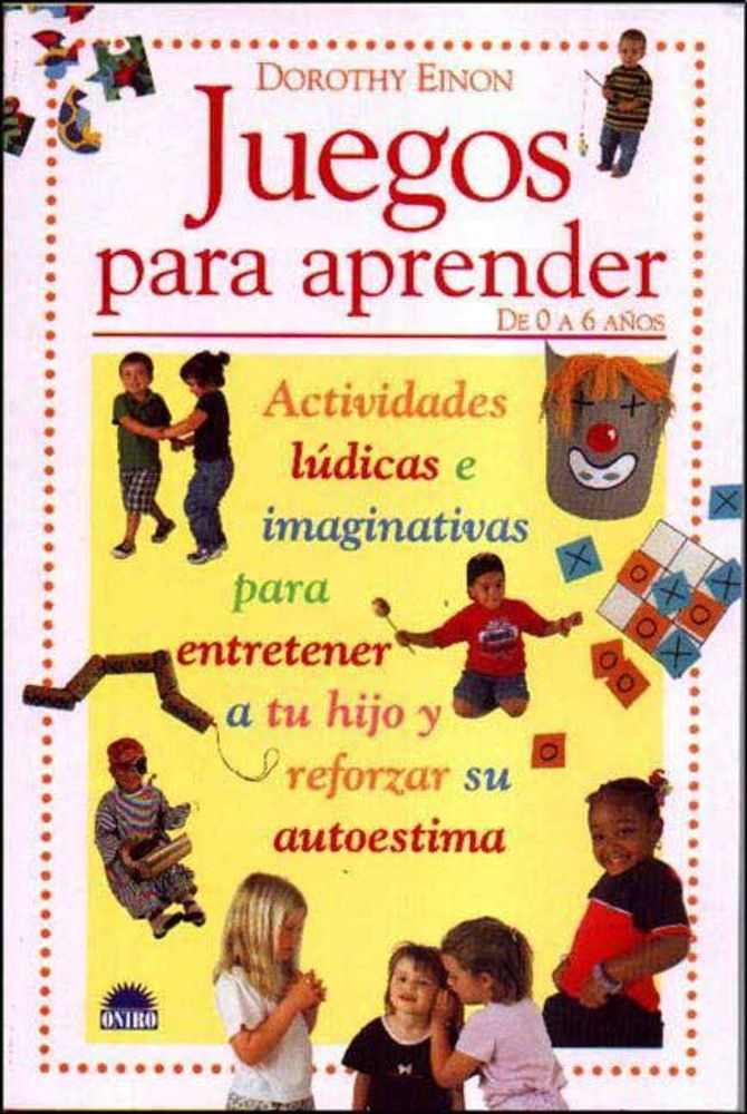 JUEGOS PARA APRENDER DE 0 A 6 AÑOS