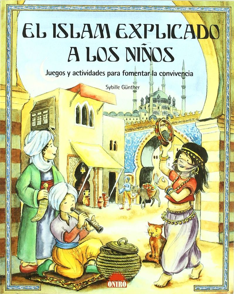 EL ISLAM EXPLICADO A LOS NIÑOS