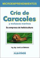 CRIA DE CARACOLES Y MOLUSCOS MARINOS