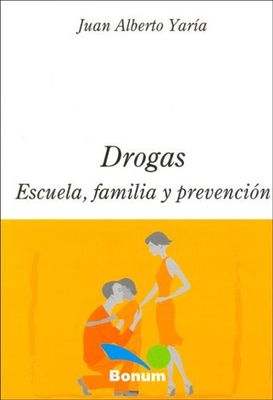 DROGAS ESCUELA FAMILIA Y PREVENCION