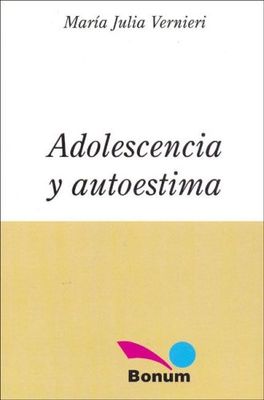 ADOLESCENCIA Y AUTOESTIMA