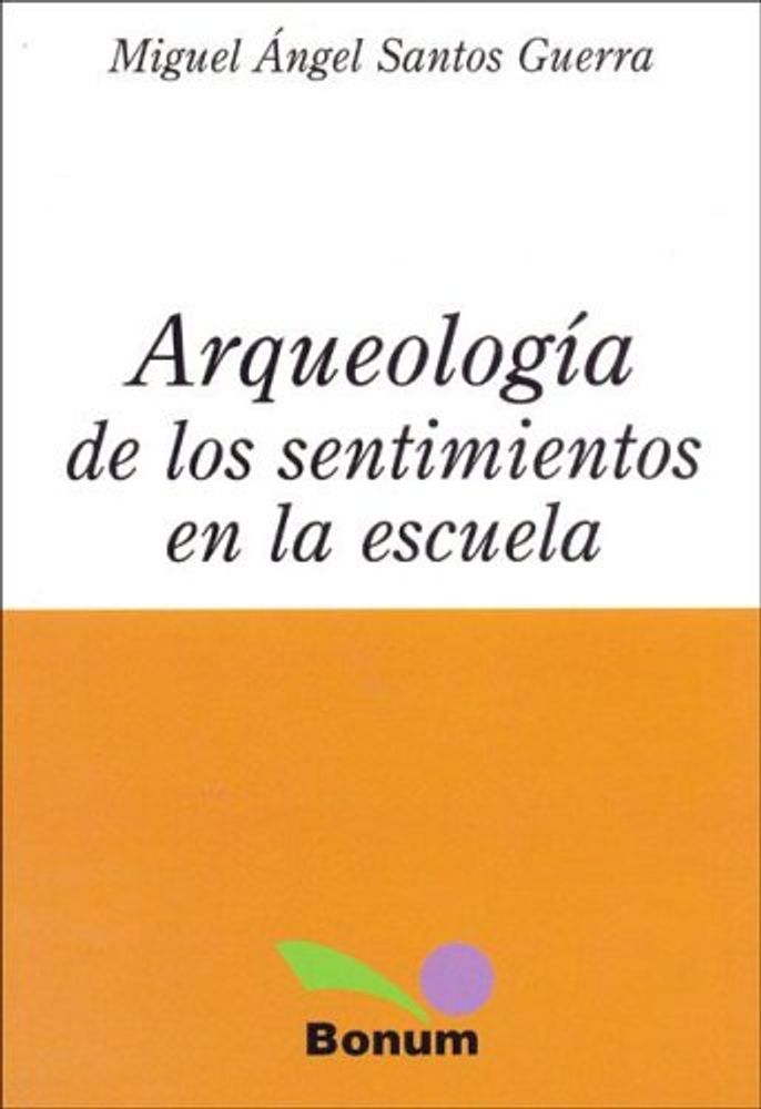 ARQUEOLOGIA DE LOS SENTIMIENTOS EN LA ES