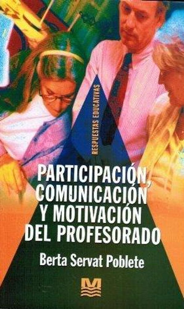 PARTICIPACION, COMUNICACION Y MOTIVACION