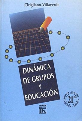 DINAMICA DE GRUPOS Y EDUCACION