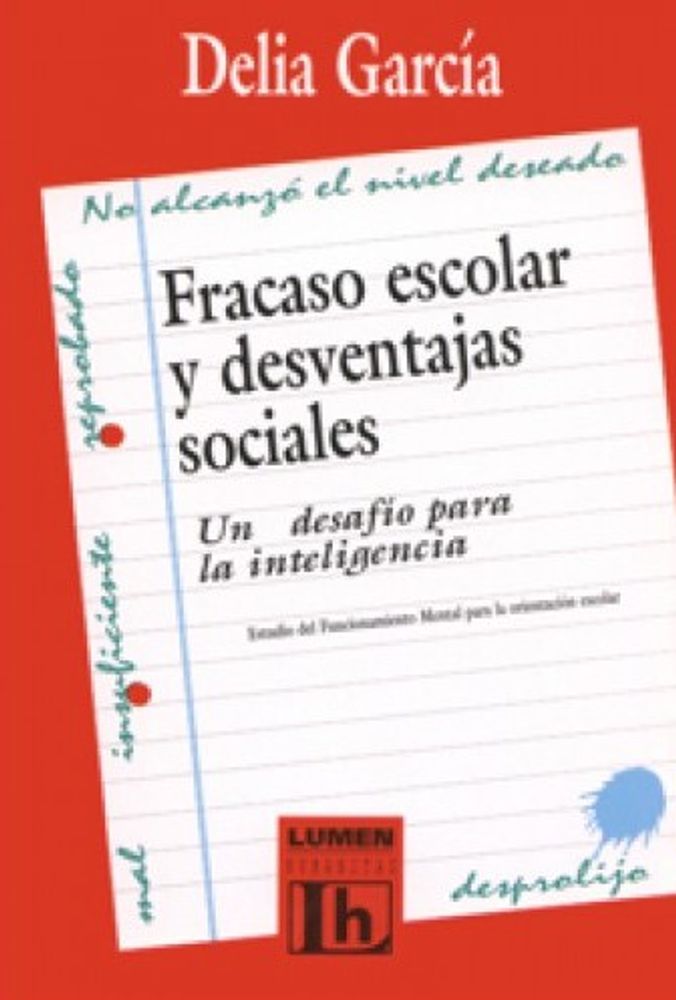 FRACASO ESCOLAR Y DESVENTAJAS SOCIALES