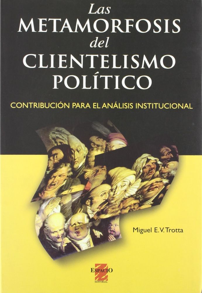 LA METAMORFOSIS DEL CLIENTELISMO POLITIC