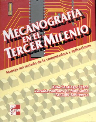 MECANOGRAFIA EN EL TERCER MILENIO