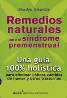 REMEDIOS NATURALES PARA EL SINDROME PREM