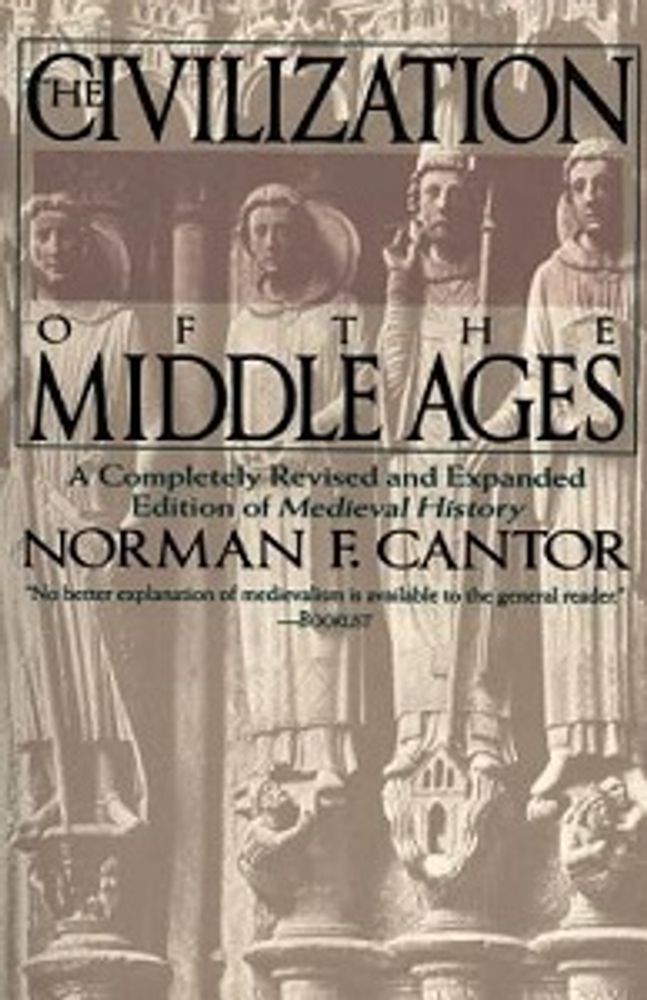 THE CIVILIZATION OF THE MIDDLE AGES