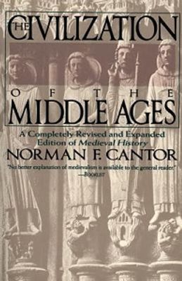 THE CIVILIZATION OF THE MIDDLE AGES