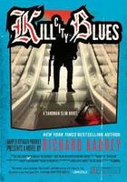 KILL CITY BLUES A SANDMAN  SLIM BOOK 5