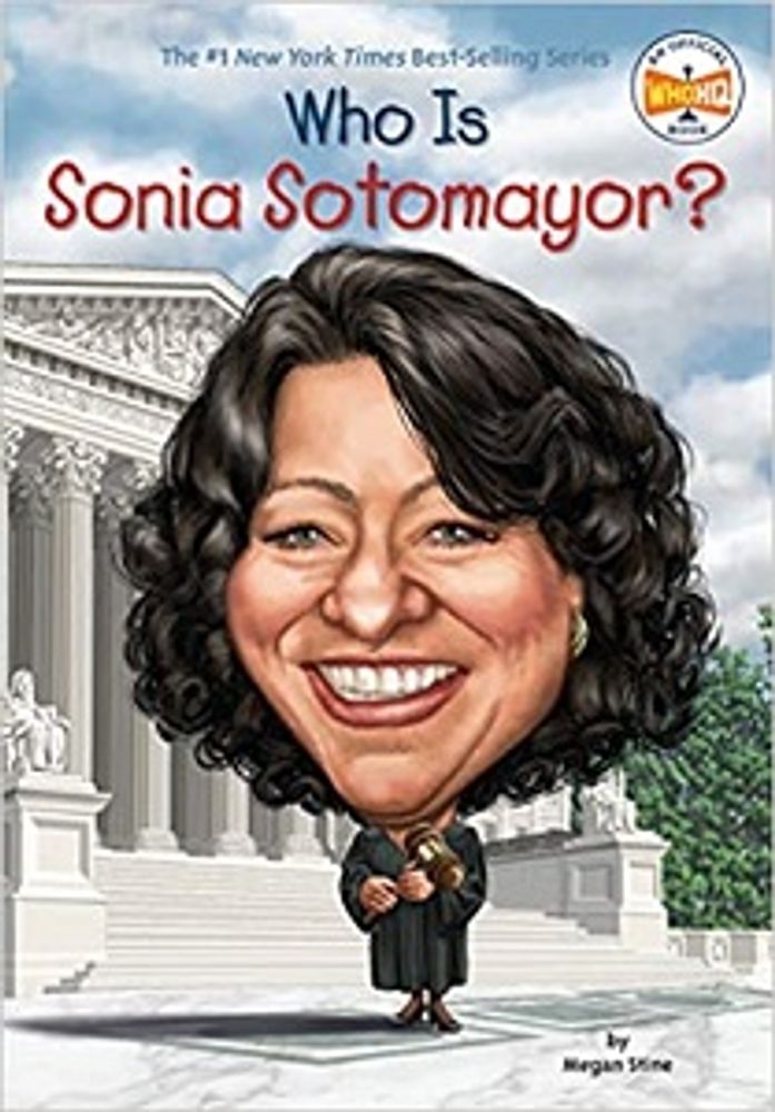 WHO IS SONIA SOTOMAYOR