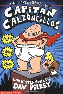 LAS AVENTURAS DEL CAPITAN CALZONCILLOS