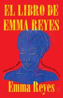 EL LIBRO DE EMMA REYES