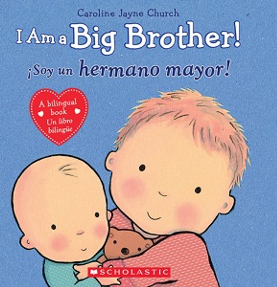 I AM A BIG BROTHER / SOY UN HERMANO MAYO