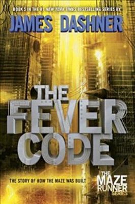 THE FEVER CODE 5 THE MAZE RUNNER