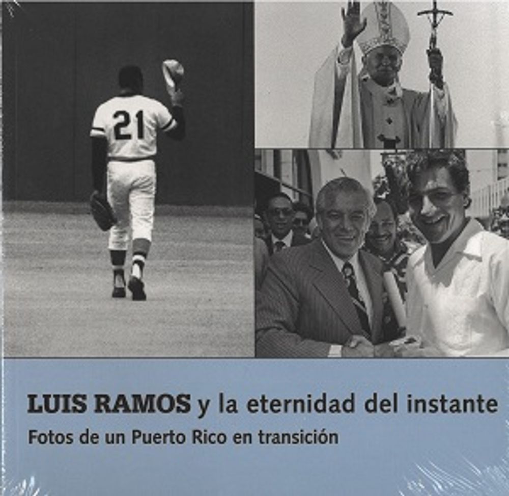 LUIS RAMOS Y LA ETERNIDAD DEL INSTANTE