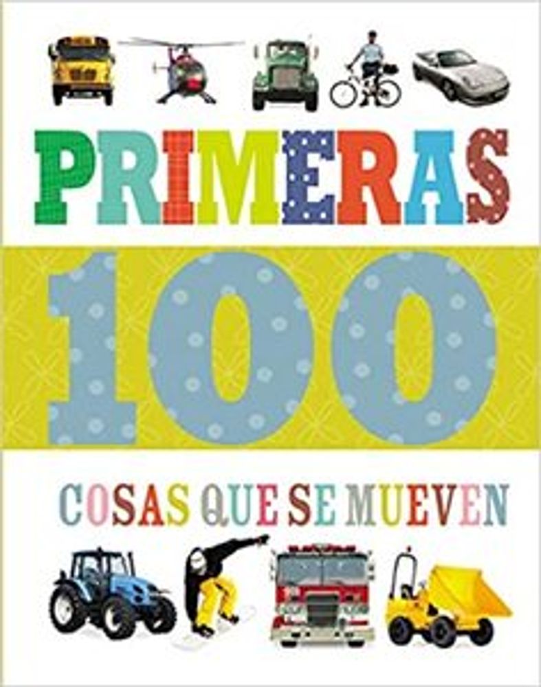 PRIMERAS 100 COSAS QUE SE MUEVEN