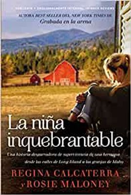 LA NIÑA INQUEBRANTABLE