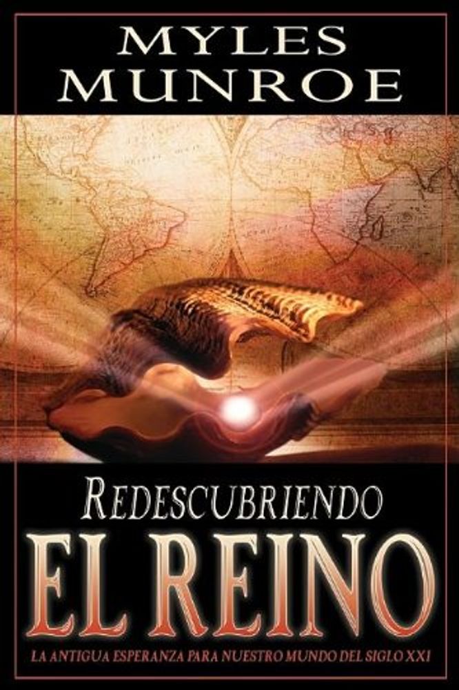 REDESCUBRIENDO EL REINO