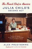 THE FRENCH CHEF IN AMERICA JULIA CHILDS