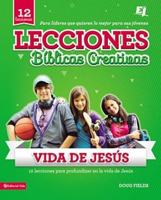 LECCIONES BIBLICAS CREATIVAS DE LA VIDA