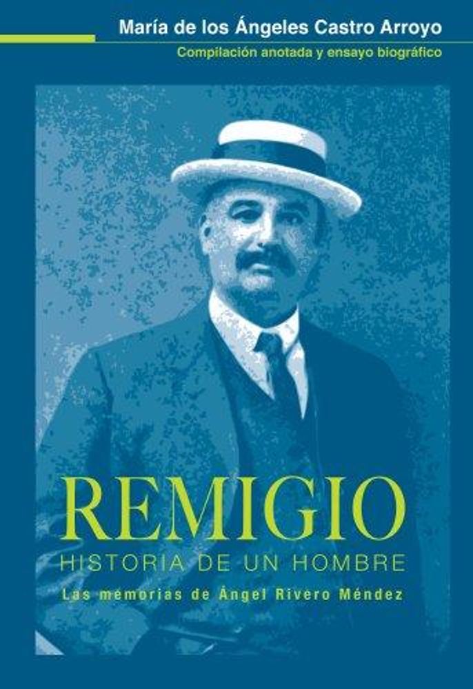 REMIGIO HISTORIA DE UN HOMBRE