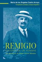 REMIGIO HISTORIA DE UN HOMBRE