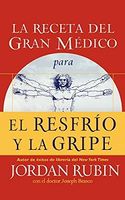 LA RECETA DEL GRAN MEDICO PARA EL RESFRI