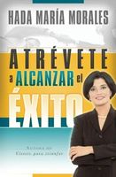 ATREVETE A ALCANZAR EL EXITO