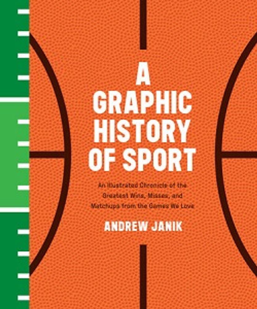 A GRAPHIC HISTORY OF SPORT