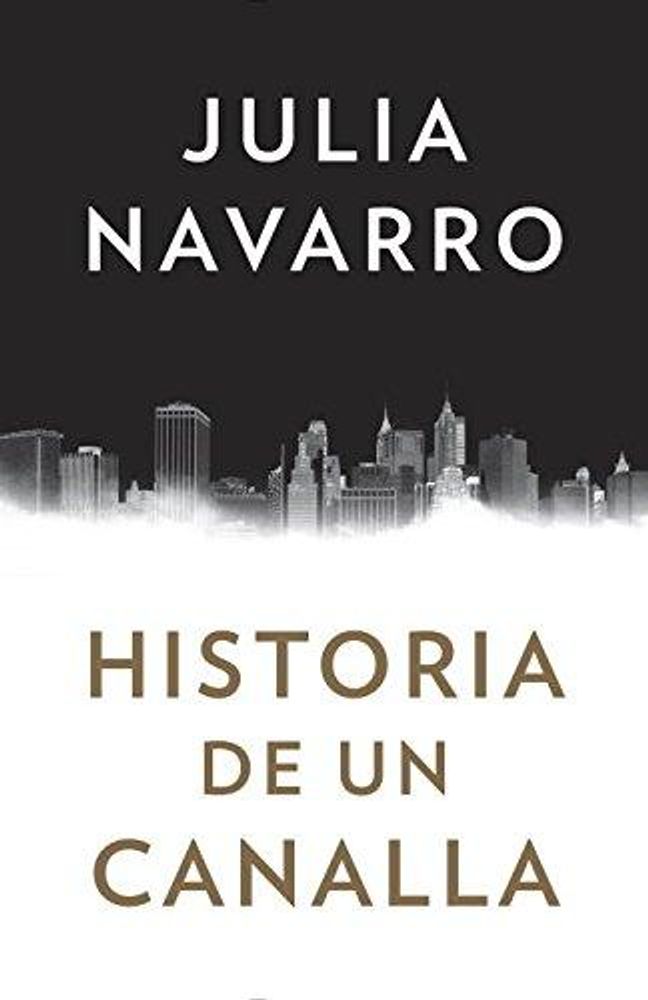 HISTORIA DE UN CANALLA