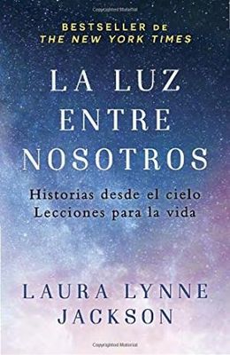 LA LUZ ENTRE NOSOTROS