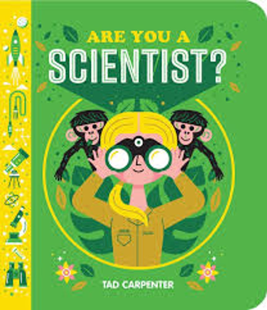 ARE YOU A SCIENTIST