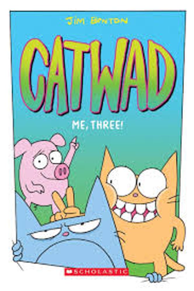 CATWAD #3 ME, THREE!