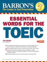 ESSENTIAL WORDS FOR THE TOEIC WITH AUDIO