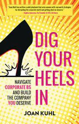 DIG YOUR HEELS IN